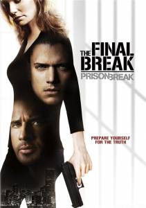   :    () - Prison Break: The Final Break [ ...  online 