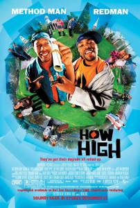   - How High [2001]  online 