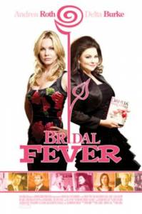    () - Bridal Fever [2008]  online 
