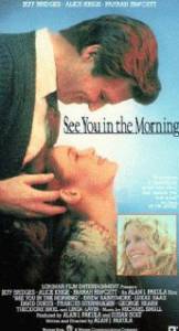    - See You in the Morning [1989]  
