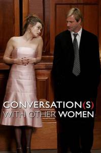    - Conversations with Other Women [2005]  online 