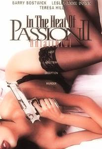   2  - In the Heat of Passion II: Unfaithful [1994]  online 
